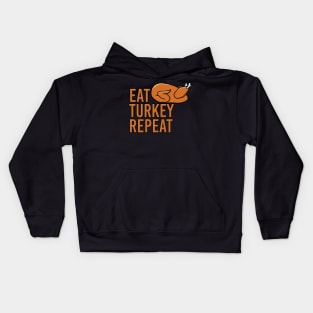Eat Turkey Repeat Fun Thanksgiving Design Kids Hoodie